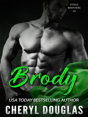 cover image of Brody (Steele Brothers #4)